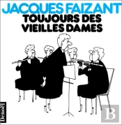 Toujours Des Vieilles Dames