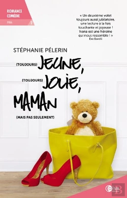 Bertrand.pt - (Toujours) Jeune, (Toujours) Jolie, Maman (Mais Pas Seulement) T2