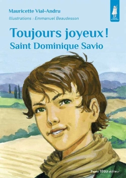 Bertrand.pt - Toujours Joyeux ! Saint Dominique Savio