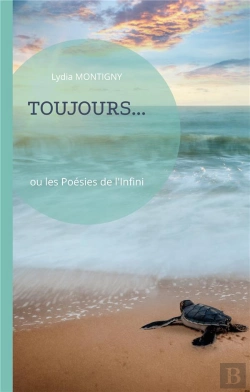 Bertrand.pt - Toujours - Ou Les Poesies De L Infini