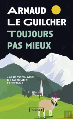 Bertrand.pt - Toujours Pas Mieux