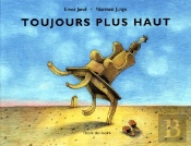 Toujours Plus Haut