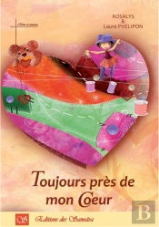 Toujours Près De Mon Coeur