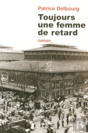 Toujours Une Femme De Retard