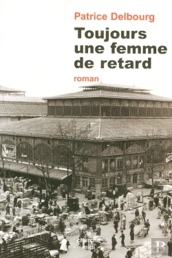Bertrand.pt - Toujours Une Femme De Retard