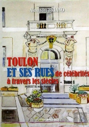 Toulon Et Ses Rues De Celebrites A Travers Les Siecles
