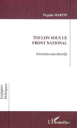 Bertrand.pt - Toulon Sous Le Front National : Entretiens Non-Directifs