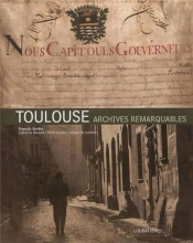 Toulouse, Archives Remarquables