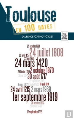 Bertrand.pt - Toulouse En 100 Dates