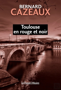 Bertrand.pt - Toulouse En Rouge Et Noir