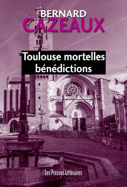 Bertrand.pt - Toulouse Mortelles Bénédictions