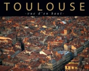 Toulouse Vue D'En Haut