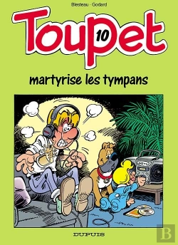 Bertrand.pt - Toupet T.10; Toupet Martyrise Les Tympans