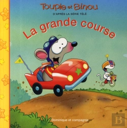 Bertrand.pt - Toupie Et Binou ; La Grande Course