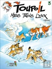Toupoil Tome 3 : Mes Trois Lynx