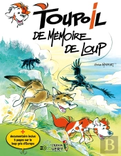 Toupoil Tome 4 : De Mémoire De Loup