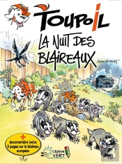 Toupoil Tome 5 : La Nuit Des Blaireaux