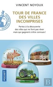 Tour De France Des Villes Incomprises