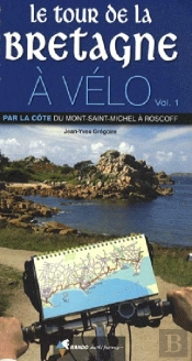 Tour De La Bretagne À Vélo T.1