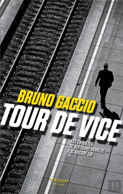 Bertrand.pt - Tour De Vice : Les Enquêtes De Bertrand Morillo Flic Malgré Lui Tome 2