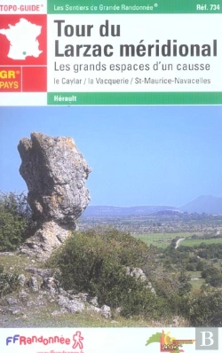 Bertrand.pt - Tour Du Larzac Meridional ; Les Grands Espaces D'Un Causse