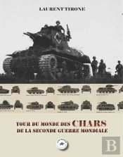 Tour Du Monde Des Chars De La Seconde Guerre Mondiale