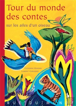 Bertrand.pt - Tour Du Monde Des Contes ; Sur Les Ailes D'Un Oiseau