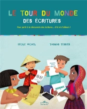 Tour Du Monde Des Ecritures (Le)