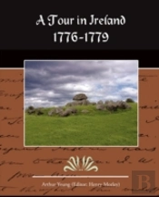 Tour In Ireland 1776-1779