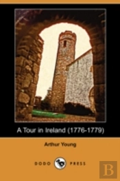 Tour In Ireland (1776-1779) (Dodo Press)
