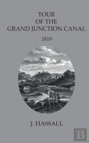 Tour Of The Grand Junction Canal