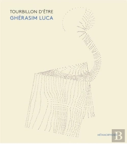 Bertrand.pt - Tourbillon D'Être, Ghérasim Luca