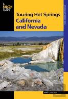 Touring Hot Springs California And Nevada
