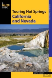 Touring Hot Springs California And Nevada