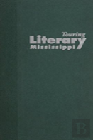Touring Literary Mississippi