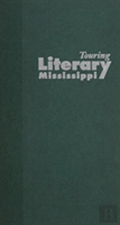 Touring Literary Mississippi