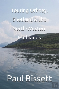 Bertrand.pt - Touring Orkney, Shetland & The North Western Highlands