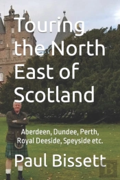 Touring The North East Of Scotland