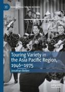Touring Variety In The Asia Pacific Region, 1946â€“1975