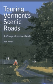 Touring Vermont'S Scenic Roads
