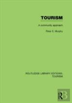Tourism: A Community Approach (Rle Tourism)