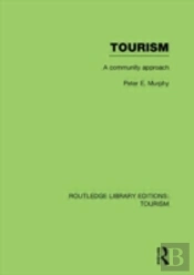 Tourism: A Community Approach (Rle Tourism)