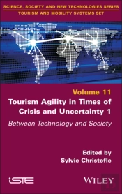 Tourism Agility In Times Of Crisis And Uncertainty 1
