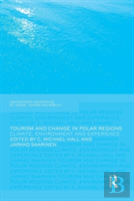 Tourism And Change In Polar Regions