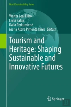 Bertrand.pt - Tourism And Heritage: Shaping Sustainable And Innovative Futures