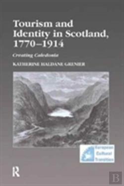 Bertrand.pt - Tourism And Identity In Scotland, 1770â€“1914