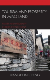 Tourism And Prosperity In Miao Land