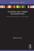 Tourism And Urban Regeneration