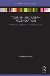 Tourism And Urban Regeneration