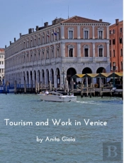 Tourism And Work In Venice
